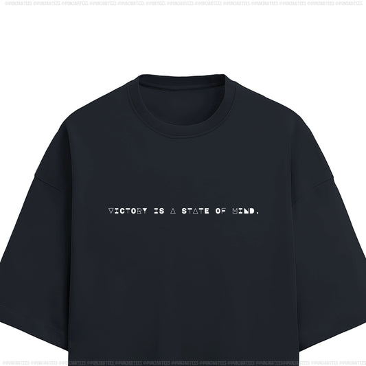 Victory is a state of mind: Ultra-soft and Premium Tee